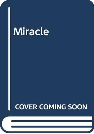 The Miracle by Muriel Jensen