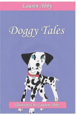 Doggy Tales by Lauren Abby