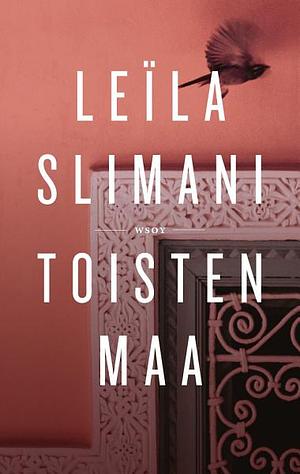 Toisten maa by Leïla Slimani