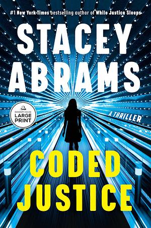 Coded Justice by Stacey Abrams