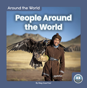 People Around the World by Meg Gaertner