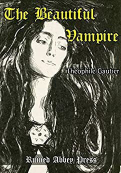 The Beautiful Vampire by Théophile Gautier