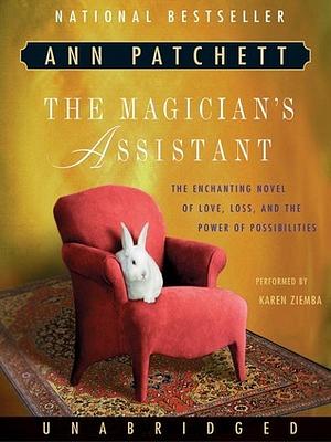 The Magician's Assistant by Ann Patchett