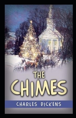 The Chimes Illustrated by Charles Dickens