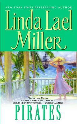 Pirates by Linda Lael Miller