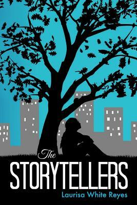 The Storytellers by Laurisa White Reyes