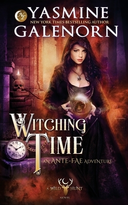 Witching Time by Yasmine Galenorn