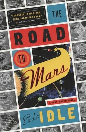 The Road To Mars by Eric Idle