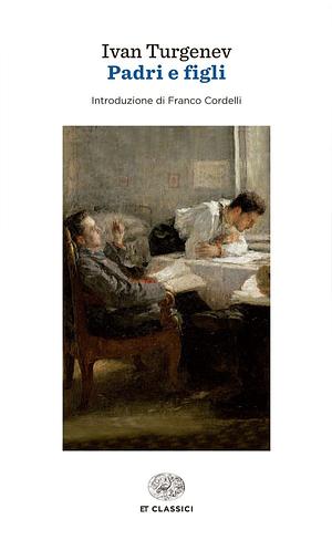 Padri e figli by Ivan Turgenev