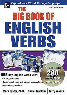 The Big Book of English Verbs [With CDROM] by Daniel Franklin, Terry Yokota, Mark Lester