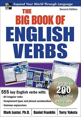 The Big Book of English Verbs [With CDROM] by Daniel Franklin, Mark Lester, Terry Yokota