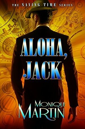 Aloha, Jack by Monique Martin