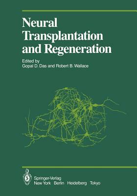 Neural Transplantation and Regeneration by 