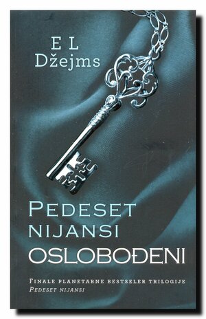 Pedeset nijansi – Oslobođeni by E.L. James