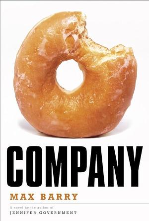 Company : a Novel by Max Barry, Max Barry