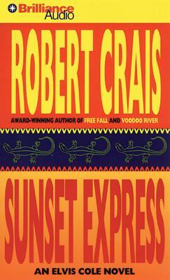 Sunset Express by Robert Crais