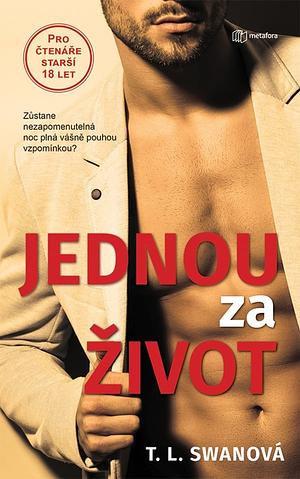 Jednou za život by TL Swan