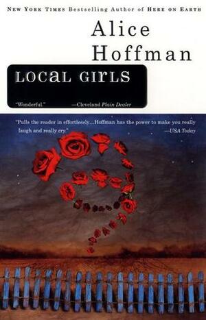 Local Girls by Alice Hoffman