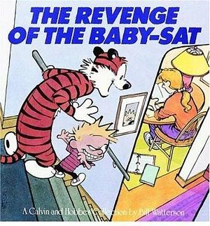 Calvin and Hobbes' Revenge of the Baby-sat by Unknown, Unknown