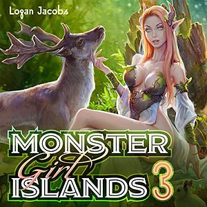 Monster Girl Islands 3 by Logan Jacobs