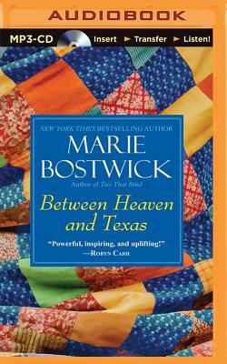 Between Heaven and Texas by Marie Bostwick