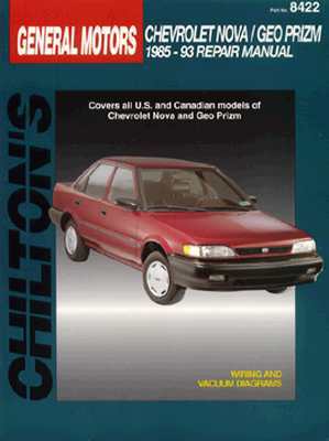 Chevrolet Prizm and Nova, 1985-93 1985-93 Repair Manual by Chilton Automotive Books, Chilton, The Nichols/Chilton
