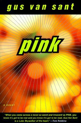Pink by Gus Van Sant