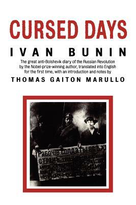 Cursed Days: Diary of a Revolution by Ivan Bunin
