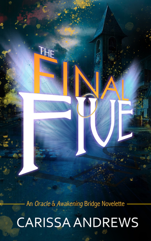 The Final Five by Carissa Andrews