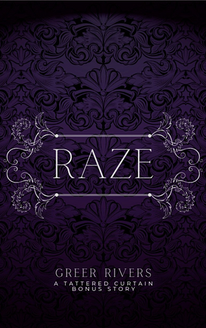 Raze by Greer Rivers