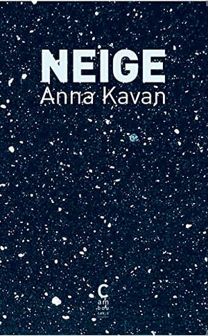 Neige by Anna Kavan