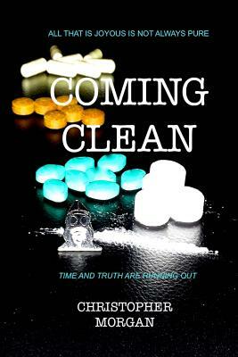 Coming Clean by Christopher Morgan