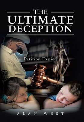 The Ultimate Deception by Alan West