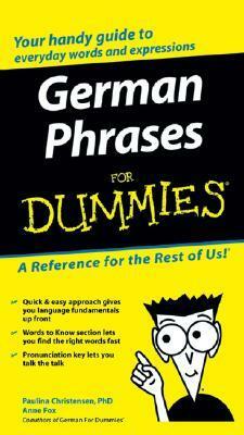 German Phrases for Dummies by Paulina Christensen, Anne Fox