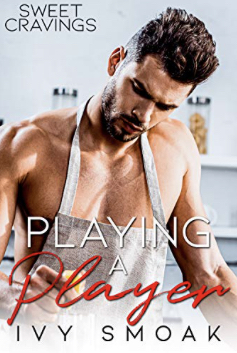 Playing a Player by Ivy Smoak