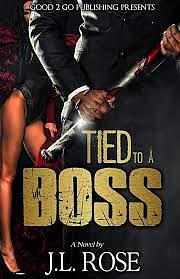 Tied to a Boss by J.L. Rose