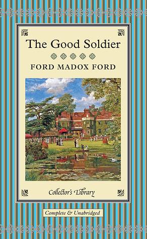 The Good Soldier by Ford Madox Ford