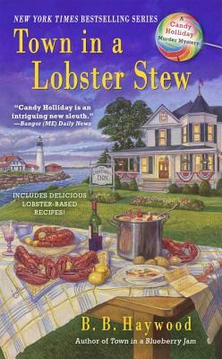 Town in a Lobster Stew by B.B. Haywood