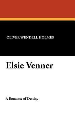 Elsie Venner by Oliver Wendell Holmes