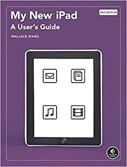 My New iPad: A User's Guide by Wallace Wang