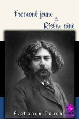 Fromont Jeune Et Risler Aîné by Alphonse Daudet