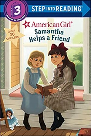 Samantha Helps a Friend (American Girl) by Rebecca Mallary, Random House