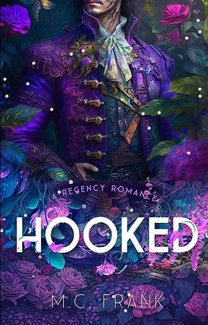 Hooked by M.C. Frank