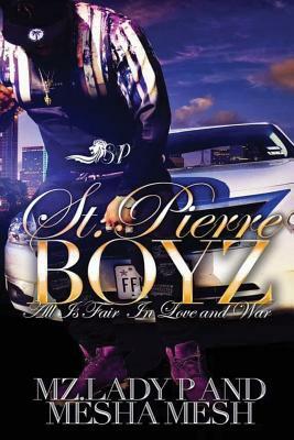 St. Pierre Boyz by Mz. Lady P, Mesha Mesh