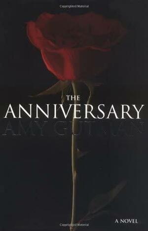 The Anniversary: A Novel by A. Gutman