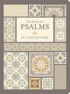 The Book of Psalms: For Creative Journaling by Ellie Claire