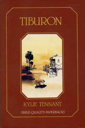 Tiburon by Kylie Tennant