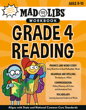 Mad Libs Workbook: Grade 4 Reading by Wiley Blevins, Mad Libs
