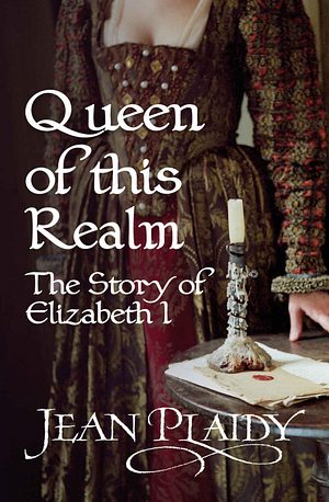 Queen of This Realm by Jean Plaidy