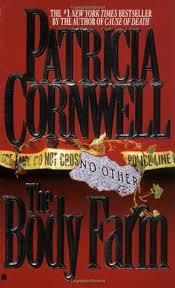 The Body Farm by Patricia Cornwell